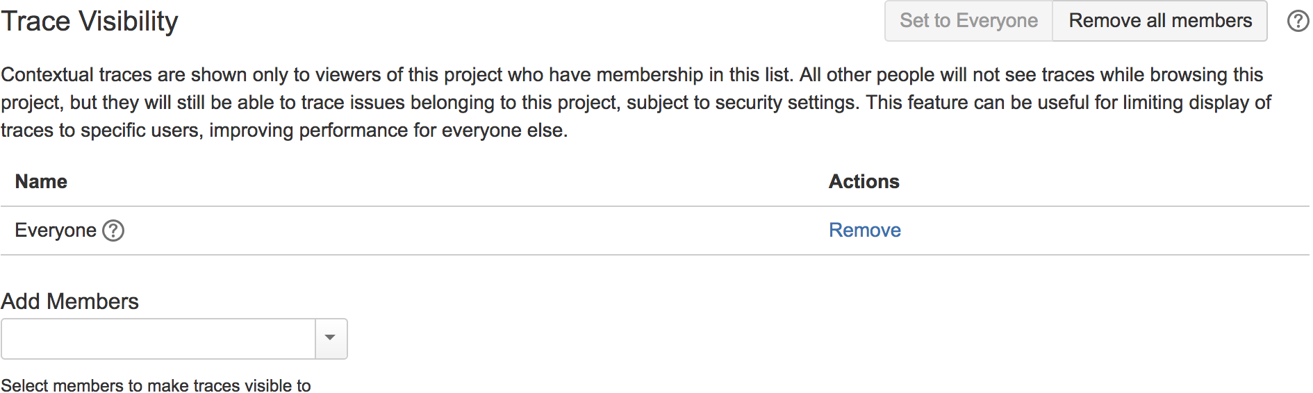 Figure: Settings for visibility of contextual traces by project role, group, and users.